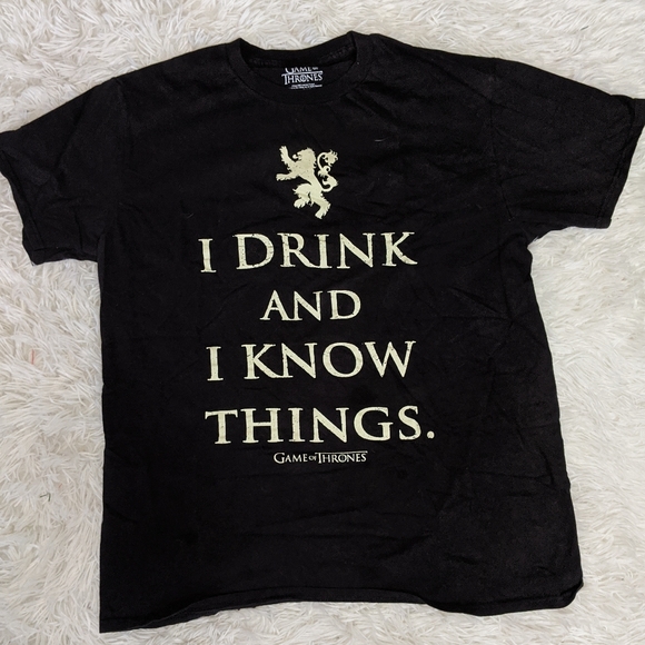 Game of Other - Game of Thrones "I Drink And I Know Things" Shirt